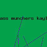ass munchers kayla