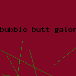bubble butt galore tgp