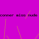 conner miss nude photo tara usa