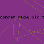 conner nude pic tara