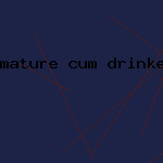 mature cum drinker