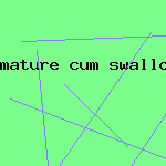 mature cum swallowers