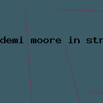 demi moore in strip tease