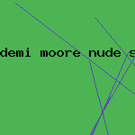 demi moore nude strip tease