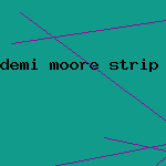 demi moore strip tease nude