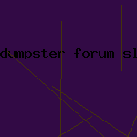 dumpster forum slut