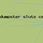 dumpster sluts celeb