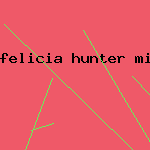felicia hunter milf