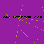 free hotbods.com porn