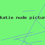 katie nude picture rees