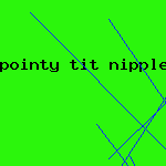 pointy tit nipples