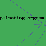 pulsating orgasm