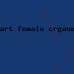 art female orgasm satisfaction