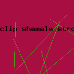 clip shemale strokers