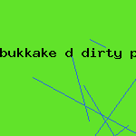 bukkake d dirty pic tampa